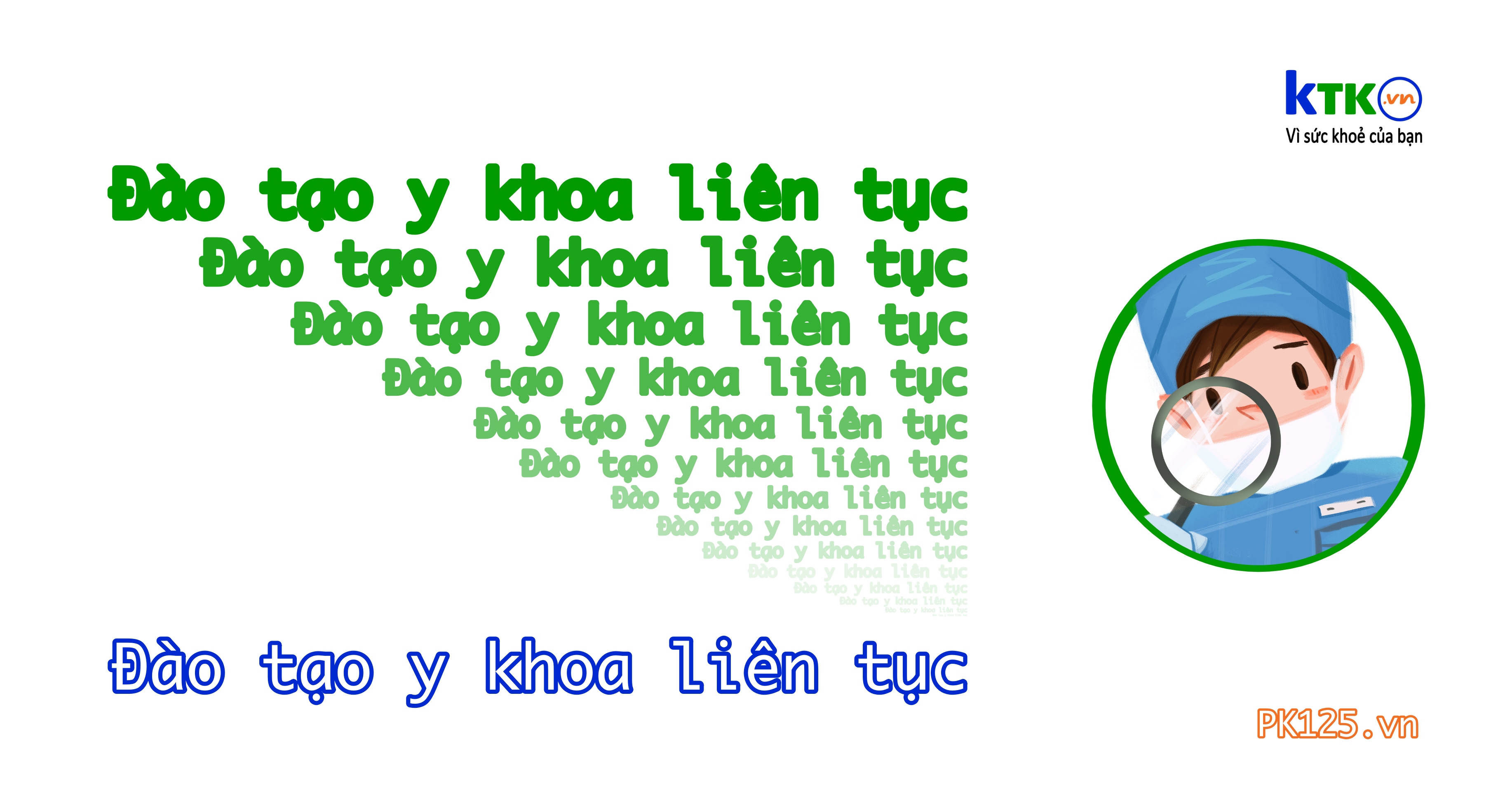 Đào tạo y khoa liên tục.